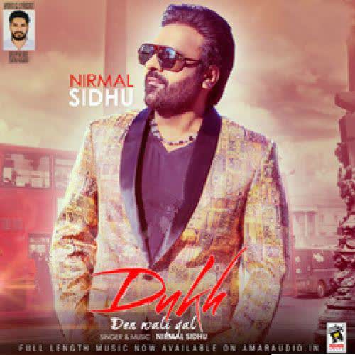 Dukh Den Wali Gal Nirmal Sidhu  Mp3 song download