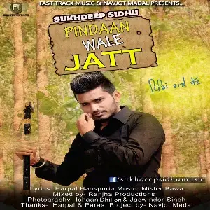 Pindaan Wale Jatt Sukhdeep Sidhu