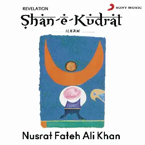 Shan E Kudrat Ilham Nusrat Fateh Ali Khan