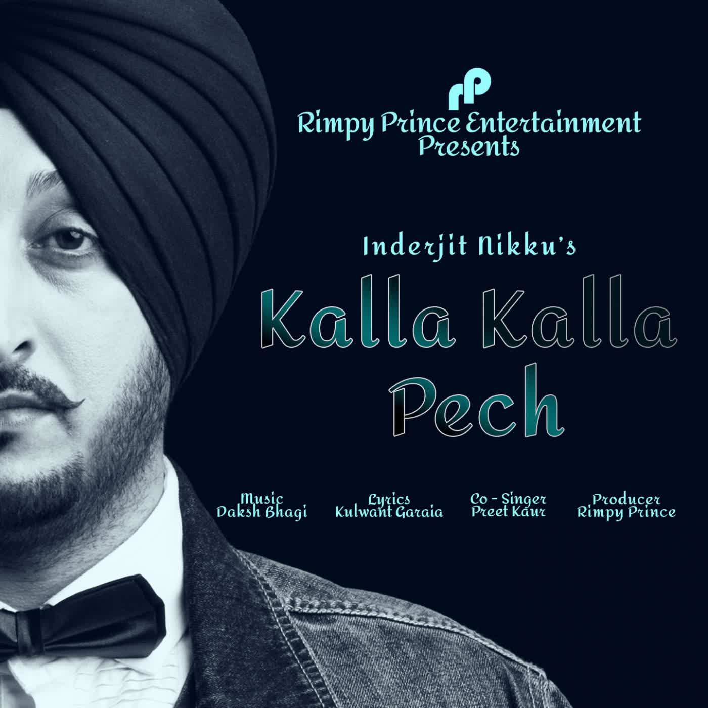 Kalla Kalla Pech Inderjit Nikku  Mp3 song download