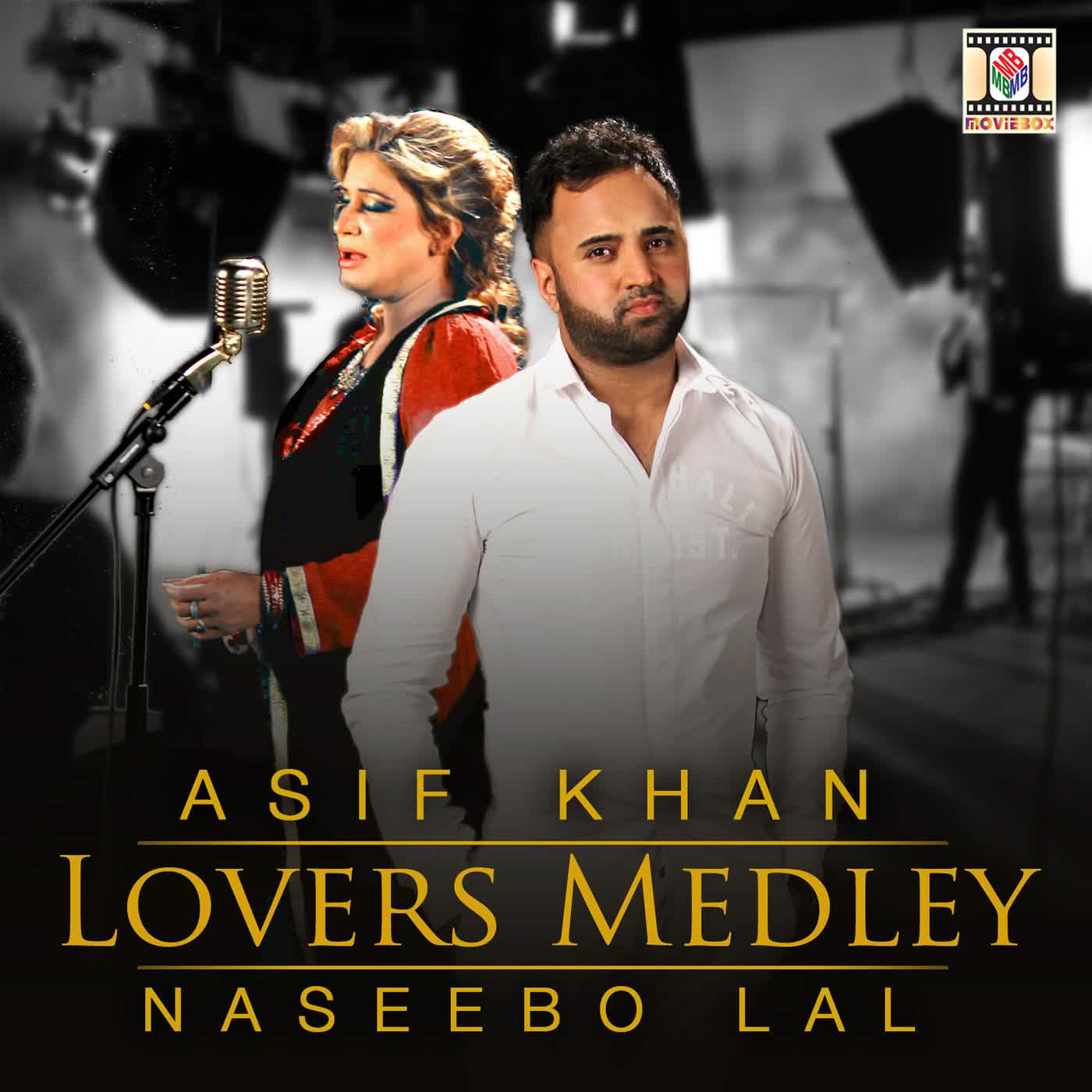 Lovers Medley Asif Khan,Naseebo Lal  Mp3 song download