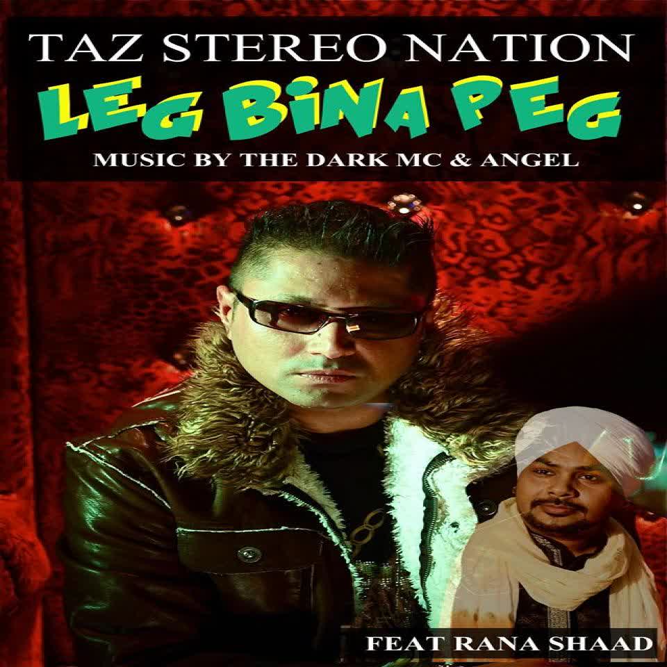 Leg Bina Peg Taz Stereo Nation  Mp3 song download