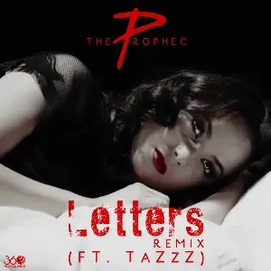 Letters (Remix) The Prophec