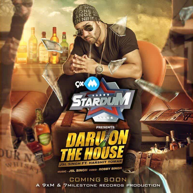 Daru On The House JSL Singh  Mp3 song download