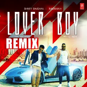 Lover Boy (Remix) Shrey Singhal