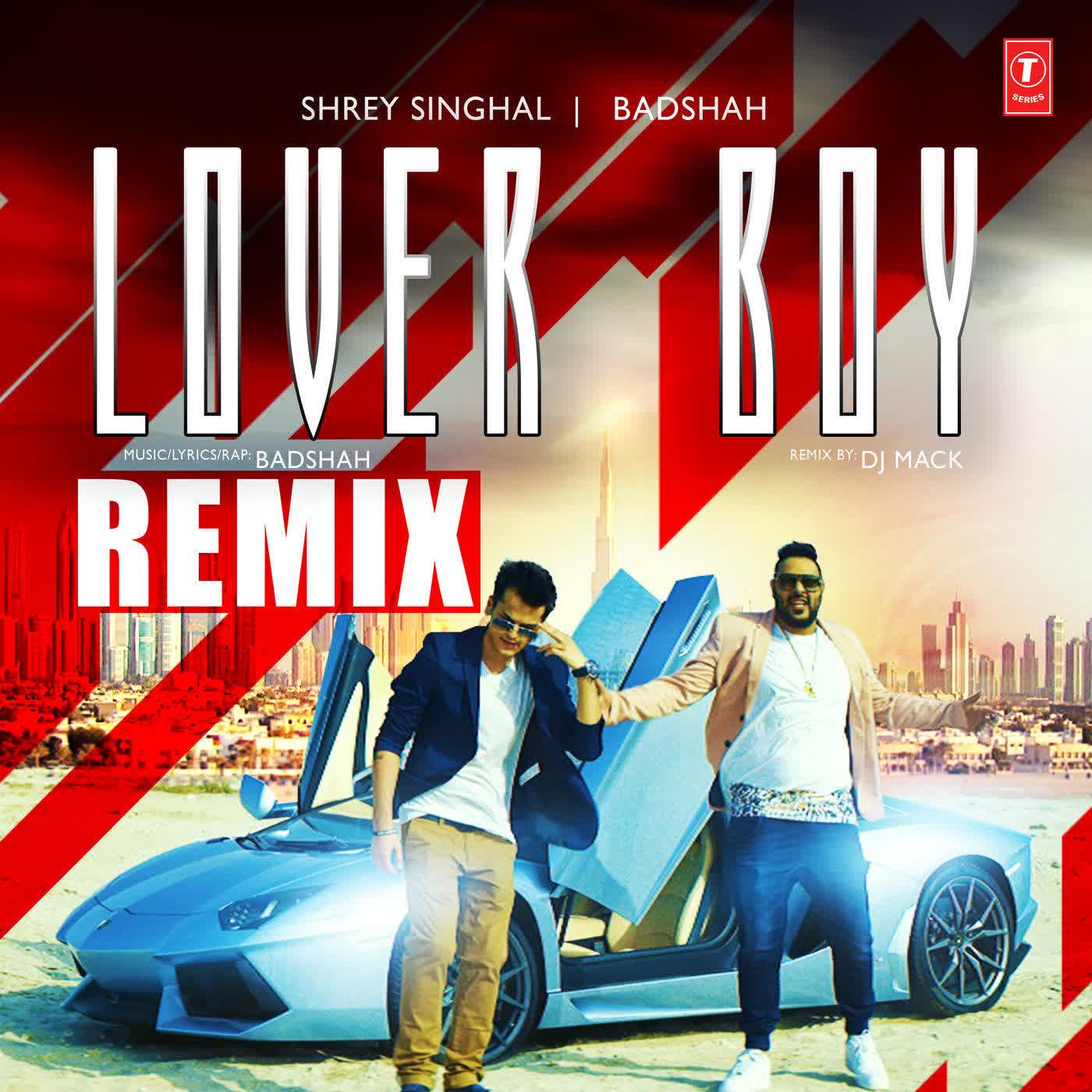 Lover Boy (Remix) Shrey Singhal  Mp3 song download