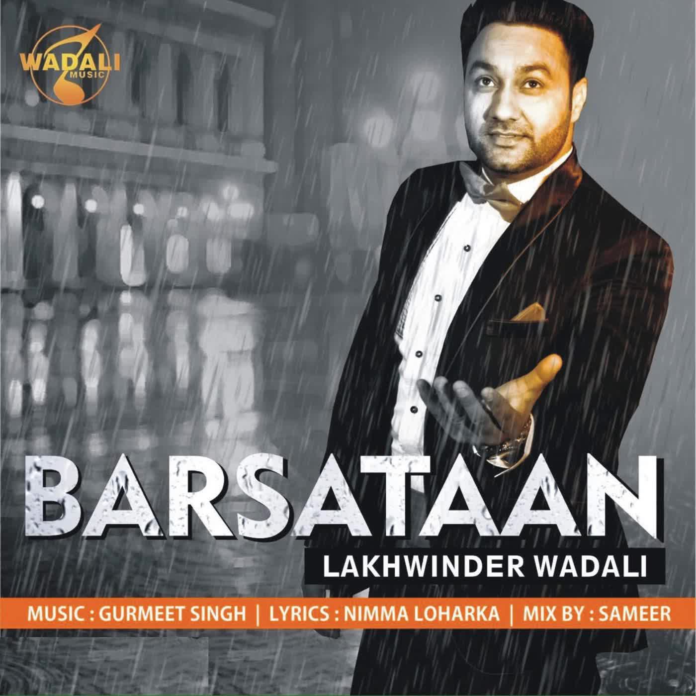 Barsataan Lakhwinder Wadali  Mp3 song download