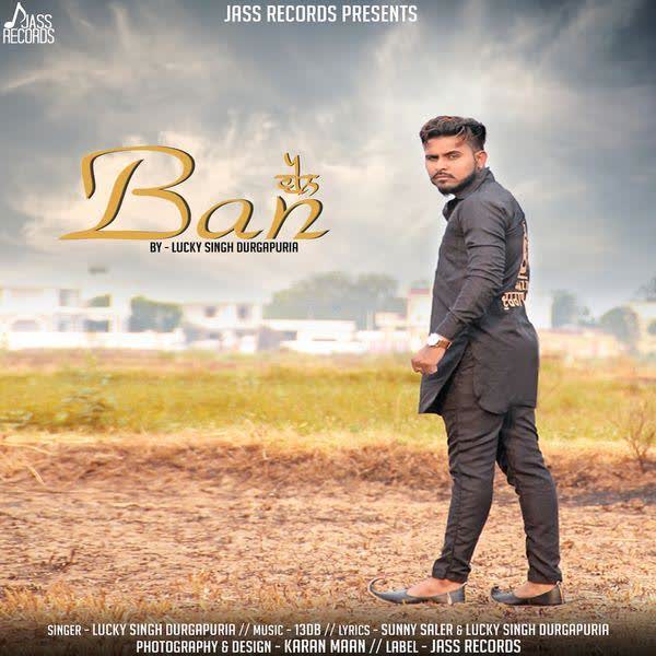 Ban Lucky Singh Durgapuria  Mp3 song download