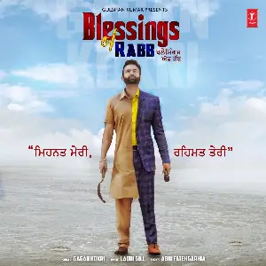 Blessings Of Rabb Gagan Kokri