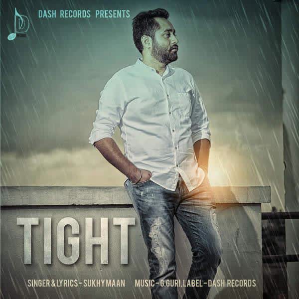 Tight Sukhy Maan  Mp3 song download