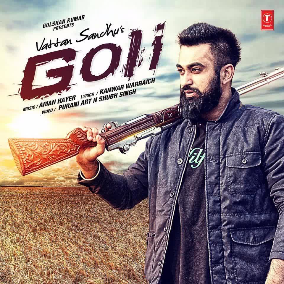 Goli Vattan Sandhu  Mp3 song download