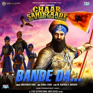 Bande Da (Chaar Sahibzaade 2) Sukhwinder Singh