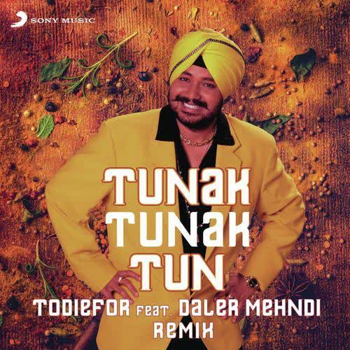 Tunak Tunak Tun (Remix) Daler Mehndi  Mp3 song download