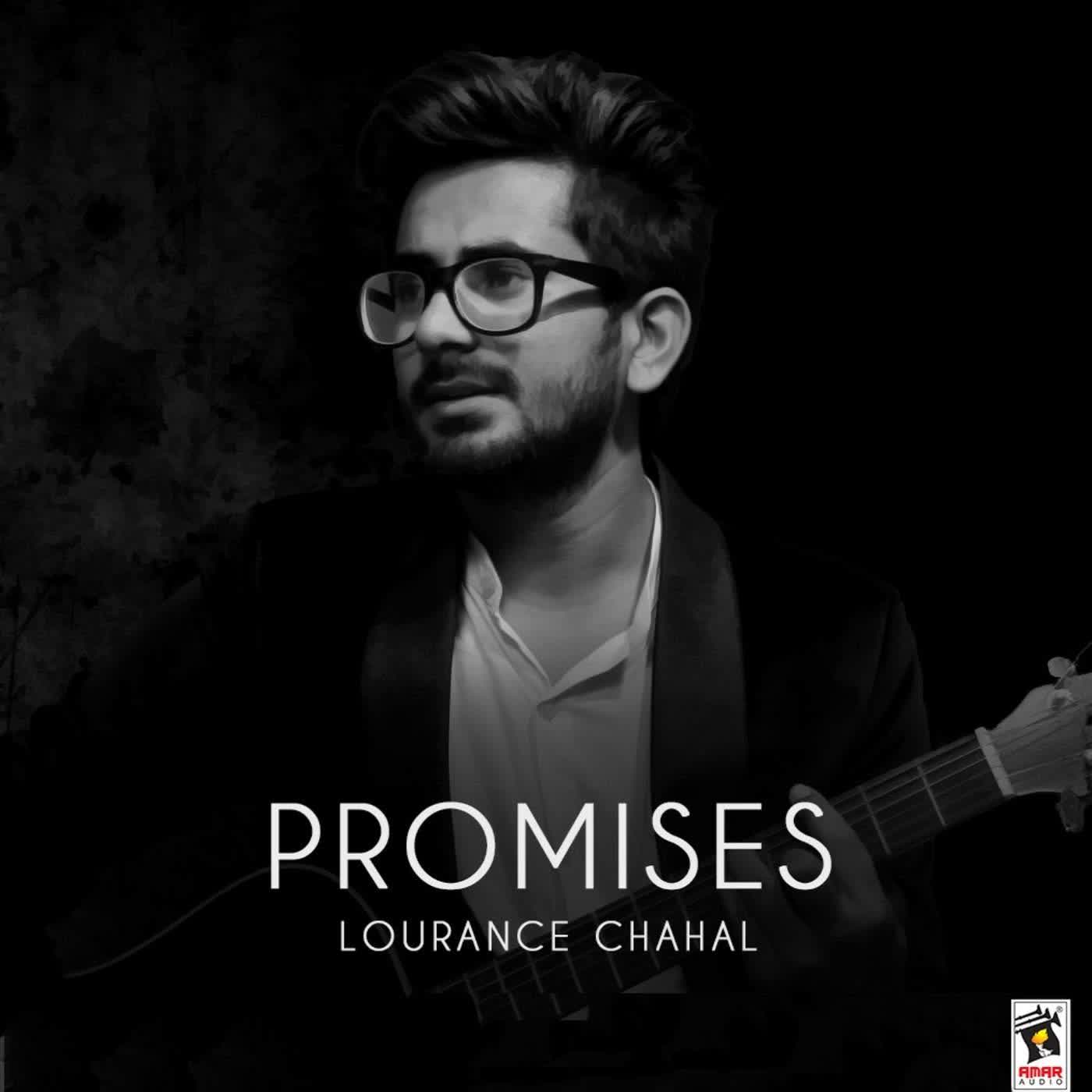 Promises Lourance Chahal  Mp3 song download