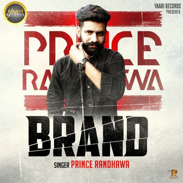 Brand Prince Randhawa  Mp3 song download