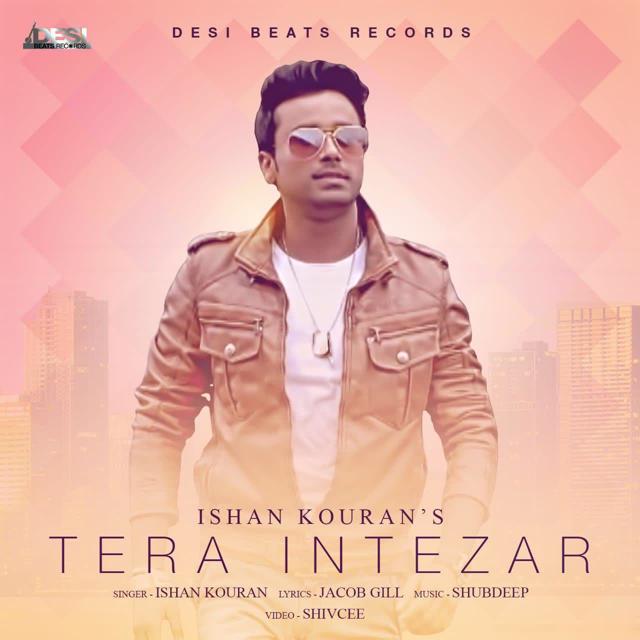 Tera Intezar Ishan Kouran Mp3 song download