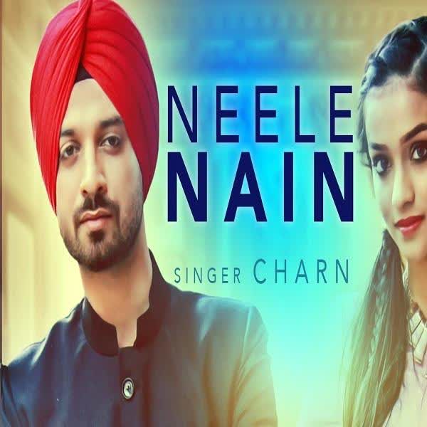 Neele Nain Charan  Mp3 song download