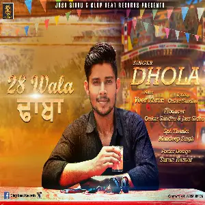 28 Wala Dhaba Dhola