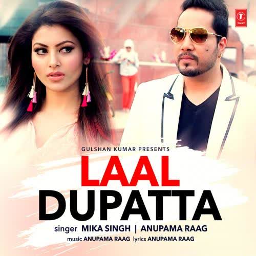 Laal Dupatta Mika Singh  Mp3 song download
