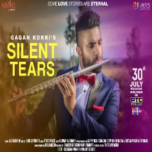 Silent Tears Gagan Kokri