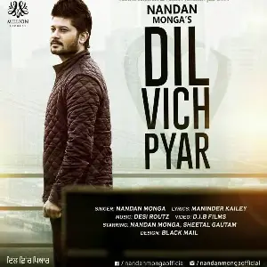 Dil Vich Pyar Nandan Monga