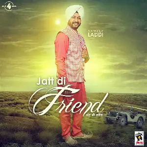 Jatt Di Friend Surinder Laddi
