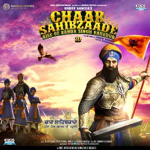 Chaar Sahibzaade - Rise of Banda Singh Bahadur Sukhwinder Singh
