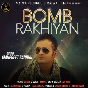 Bomb Rakhiyan Manpreet Sandhu