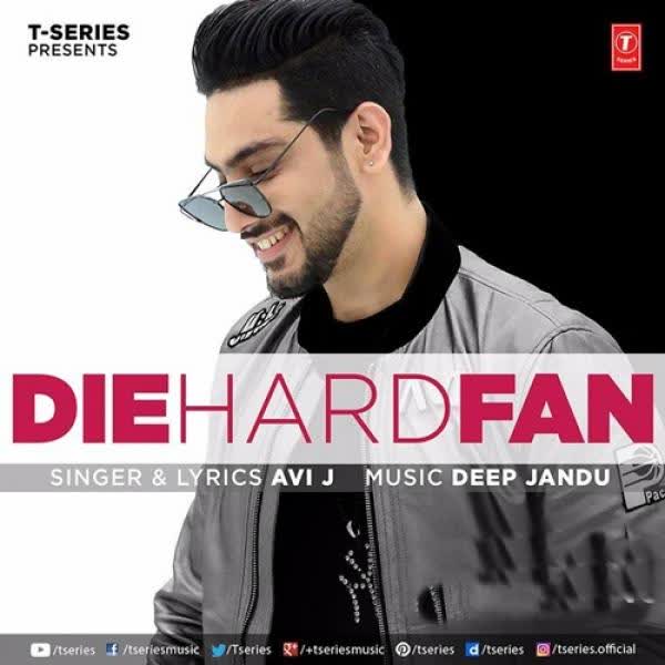 Die Hard Fan Avi J  Mp3 song download