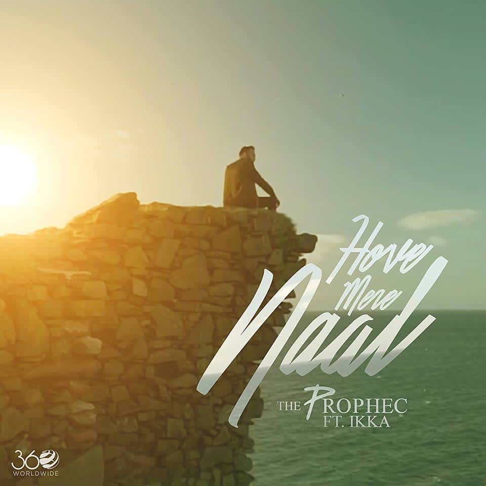 Hove Mere Naal The Prophec Mp3 song download