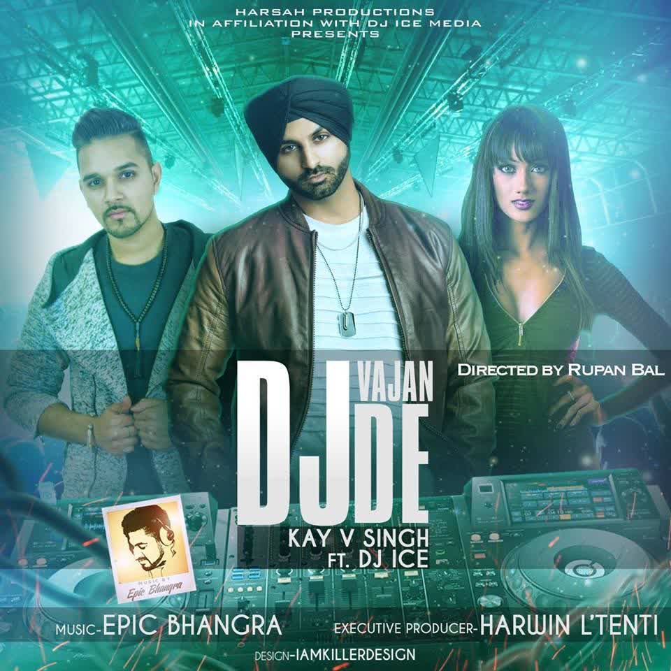 DJ Vajan De Kay v Singh  Mp3 song download