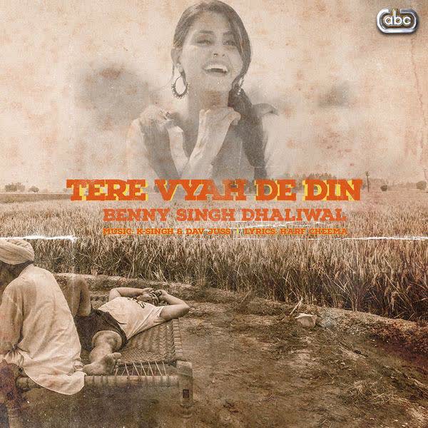 Tere Vyah De Din Benny Dhaliwal  Mp3 song download
