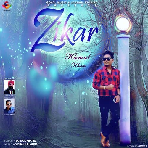 Zikar Kamal Khan  Mp3 song download