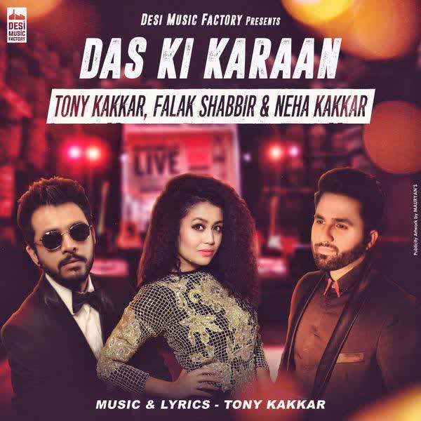 Das Ki Karaan Neha Kakkar  Mp3 song download