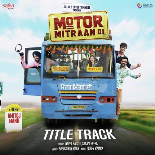 Motor Mitraan Di Happy Raikoti  Mp3 song download