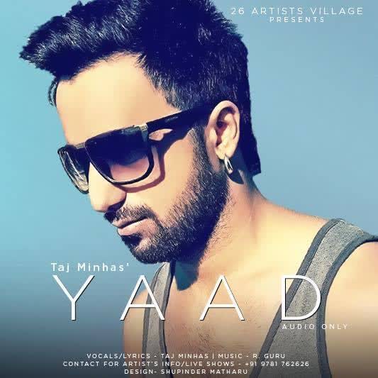 Yaad Taj Minhas  Mp3 song download