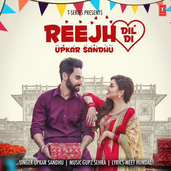 Reejh Dil Di Upkar Sandhu  Mp3 song download
