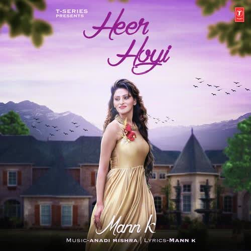 Heer Hoyi Mann K  Mp3 song download