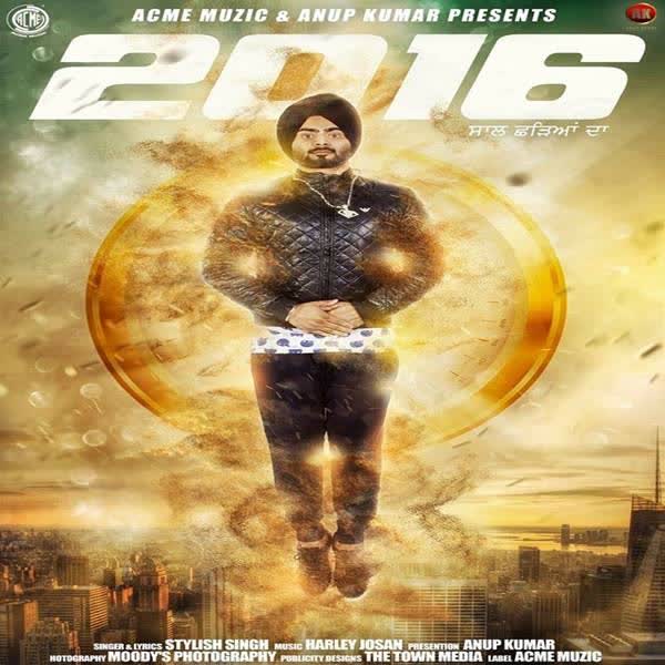 2016 (Happy New Year) Stylish Singh  Mp3 song download