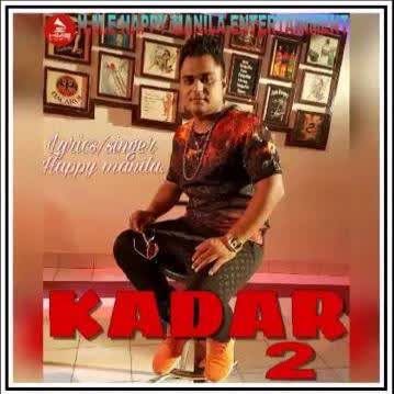 Kadar 2 Happy Manila Mp3 song download