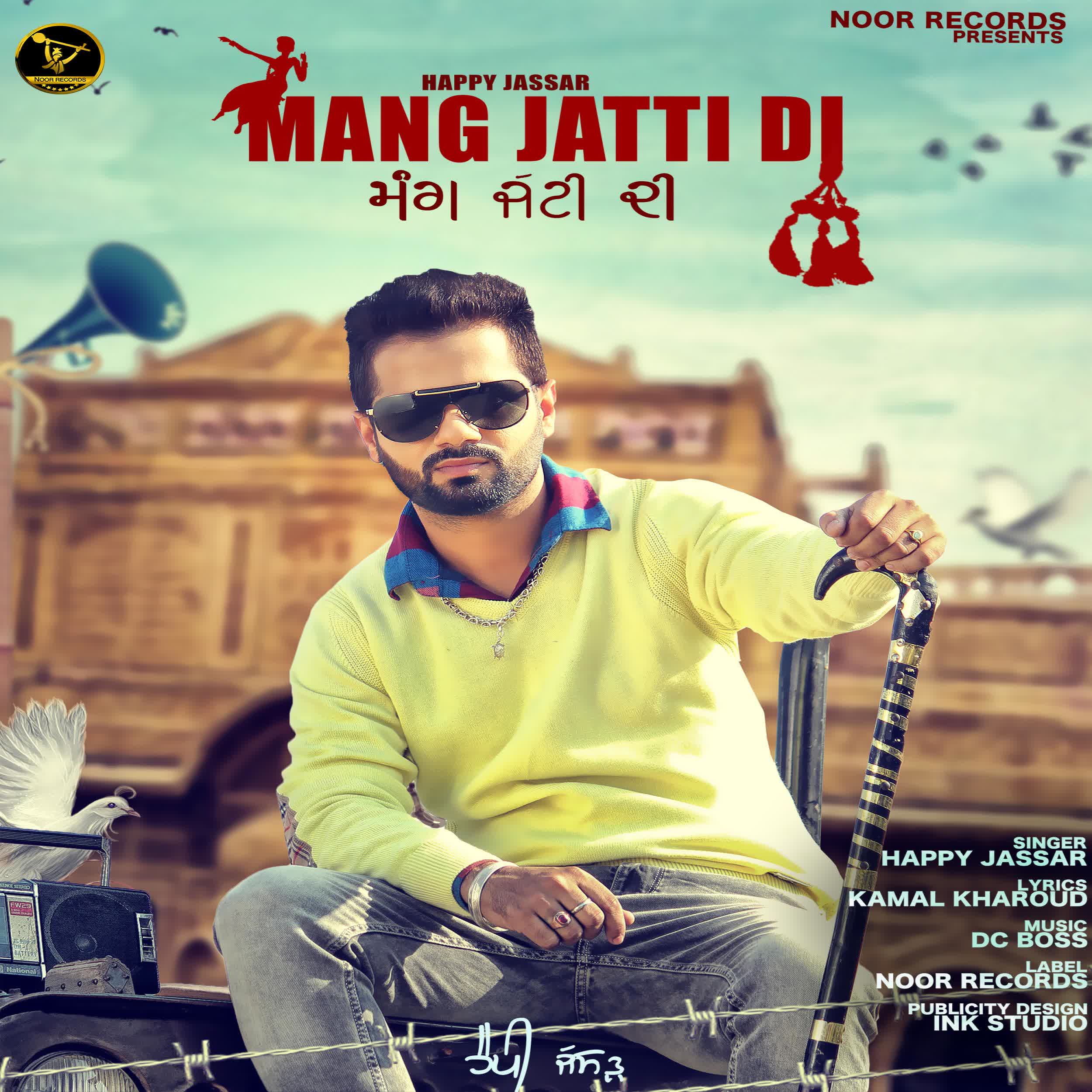 Mang Jatti Di Happy Jassar  Mp3 song download