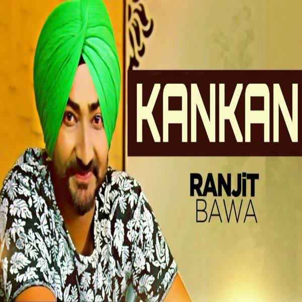 Kankan Ranjit Bawa  Mp3 song download