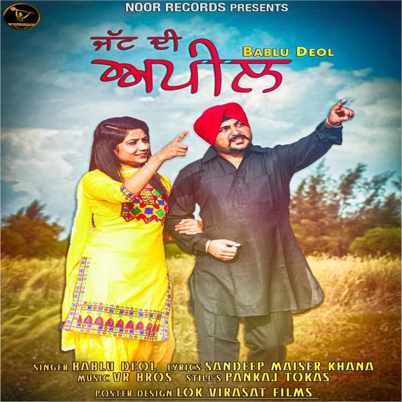 Jatt Di Appeal Bablu Deol  Mp3 song download