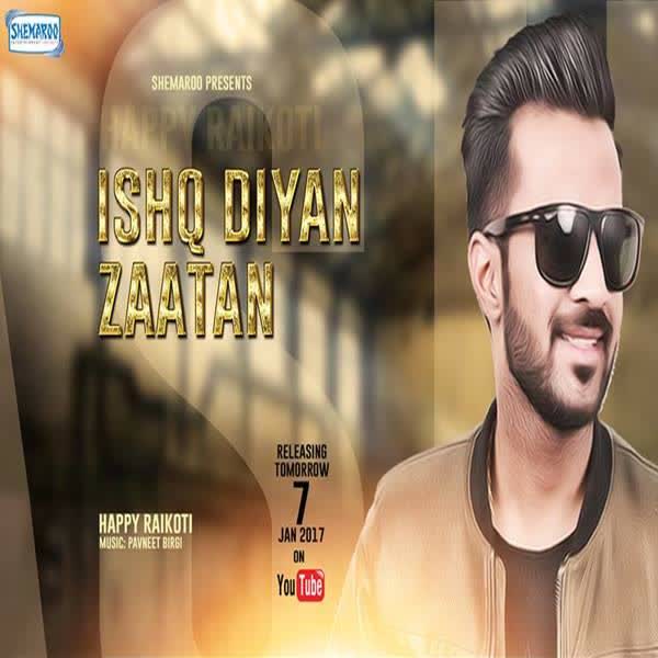 Ishq Diya Zaatan Happy Raikoti  Mp3 song download
