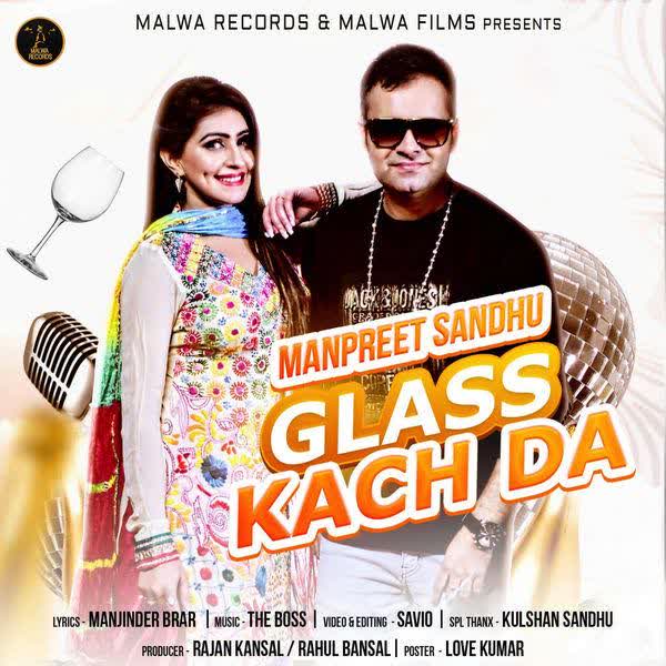Glass Kach Da Manpreet Sandhu  Mp3 song download