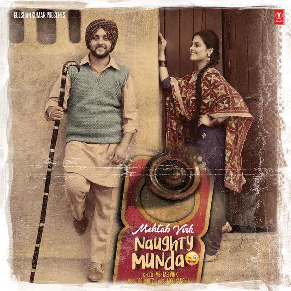 Naughty Munda Mehtab Virk  Mp3 song download