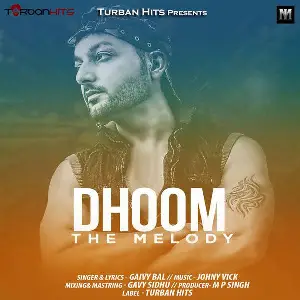 Dhoom - The Melody Gaivy Bal