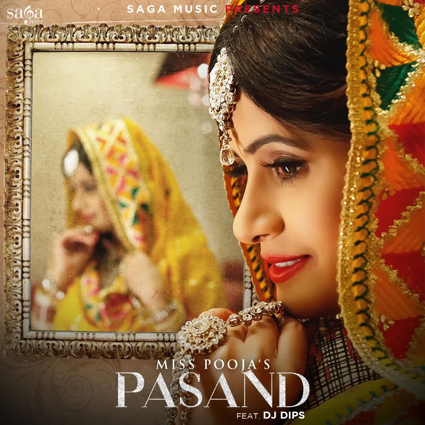 Pasand Miss Pooja  Mp3 song download