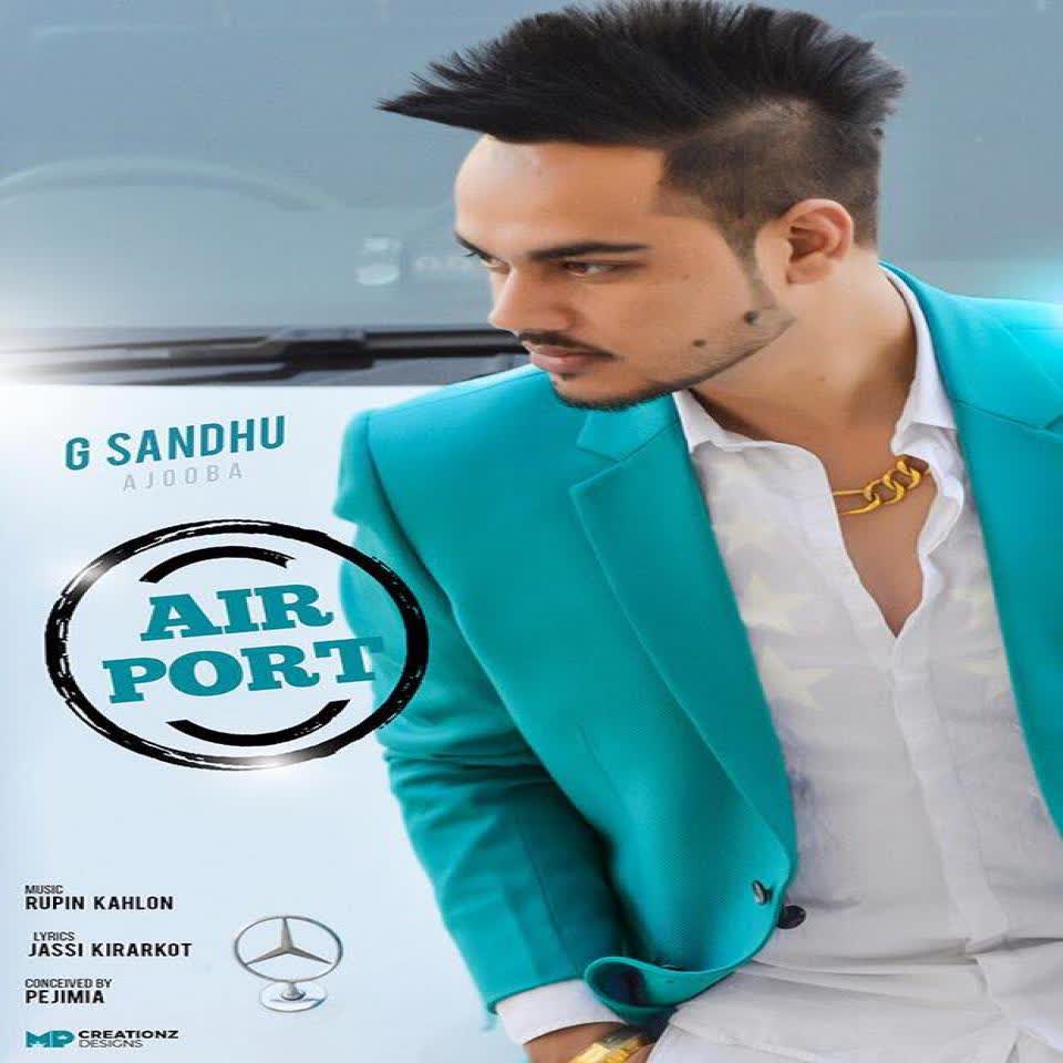 Airport G Sandhu  Mp3 song download
