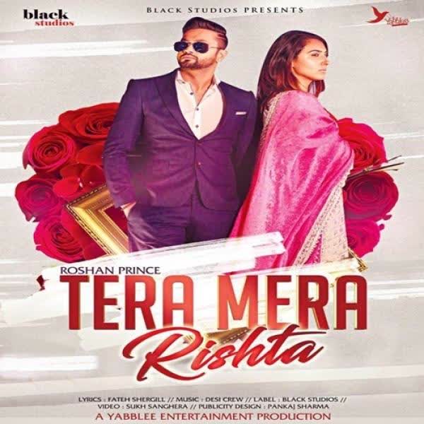 Tera Mera Rishta Roshan Prince  Mp3 song download
